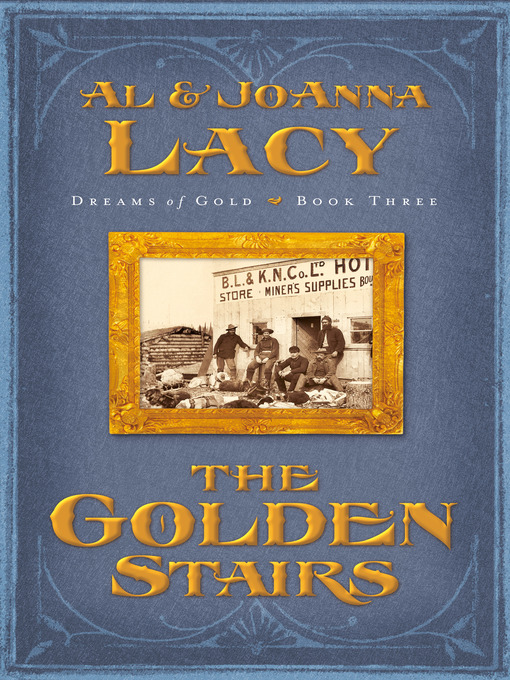 Title details for The Golden Stairs by Al Lacy - Available